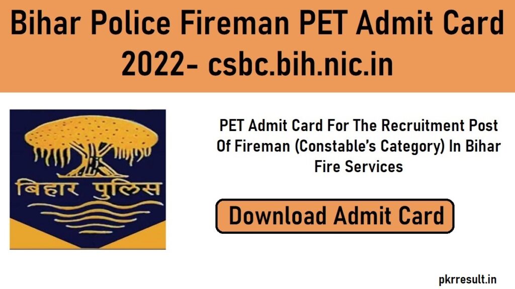 Bihar Police Fireman PET Admit Card