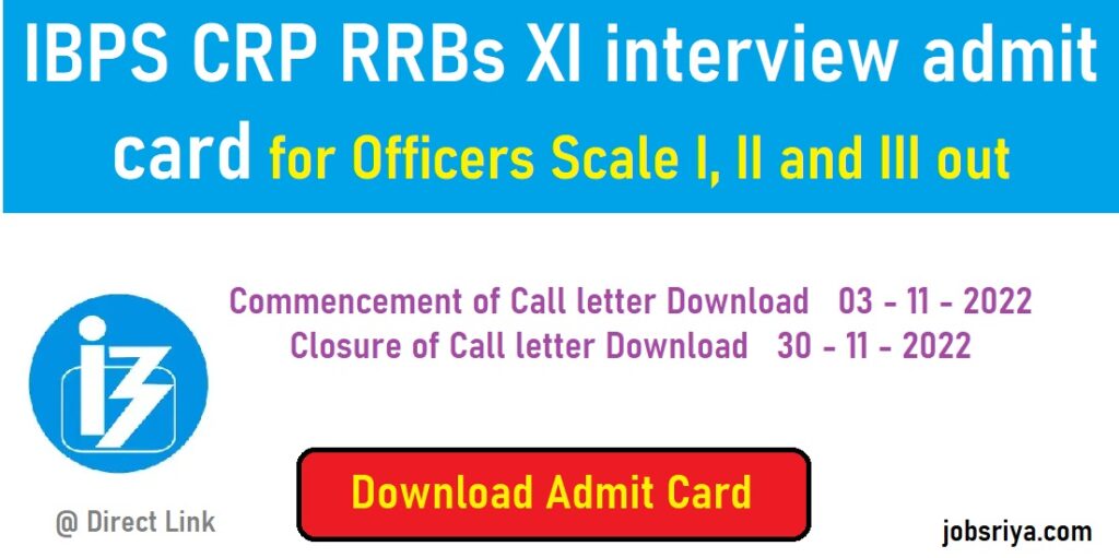 IBPS CRP RRBs XI interview admit card