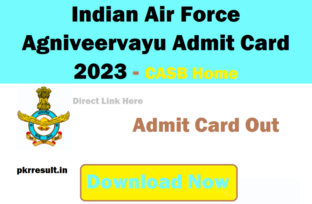 Indian Air Force Agniveervayu Admit Card