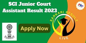 SCI Junior Court Assistant Result 2023